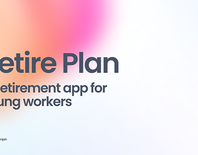 Retire Plan- Retirement Planning App for Young Workers