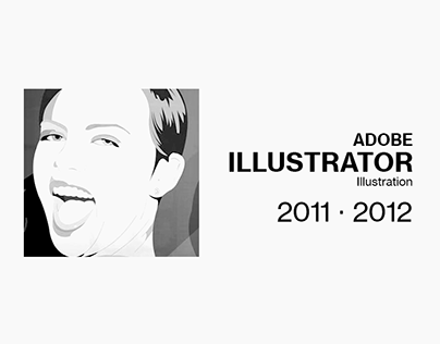 ADOBE ILLUSTRATOR · 2011 - 2012