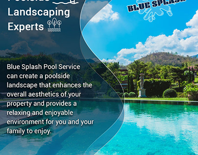 Pool Service can create a poolside landscape