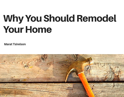 Why You Should Remodel Your Home