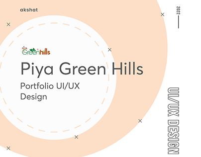 Piya Green Hills UI/UX