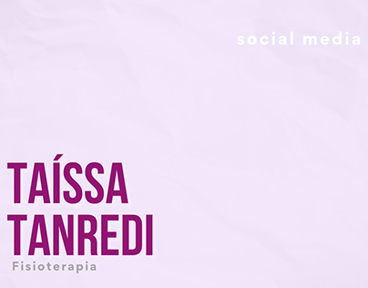 Social Media - Taíssa Tancredi Fisioterapia
