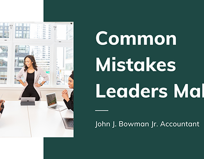 Common Mistakes Leaders Make