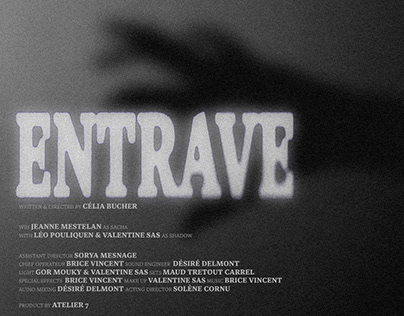 ENTRAVE - Short Movie