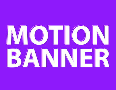 Motion Banners