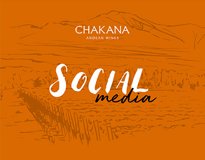 Social Media · Chakana Wines
