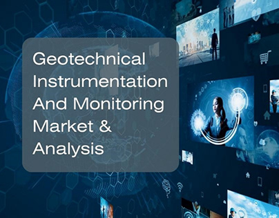 Geotechnical Instrumentation & Monitoring Market