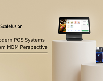 Modern POS Systems from MDM Perspective