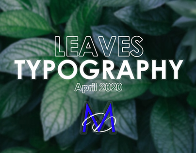 Leaves Typography