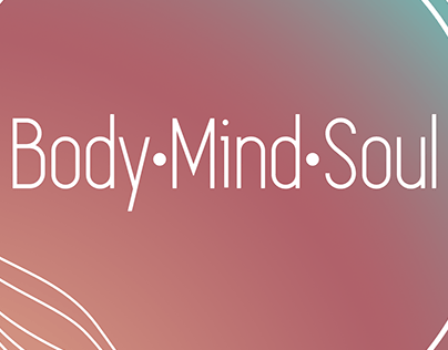 Body • Mind • Soul