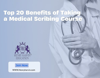 Top 20 Benefits of Taking a Medical Scribing Course