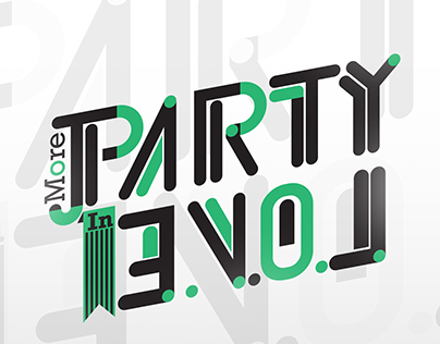 More Party in Love - Typography