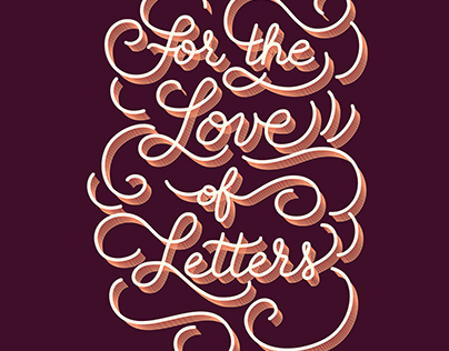 For the Love Of Letters