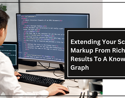 Extending Your Schema Markup From Rich Results