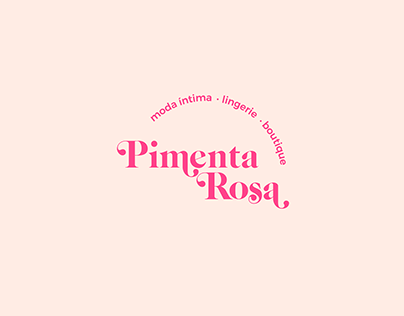 Pimenta Rosa • Moda Íntima
