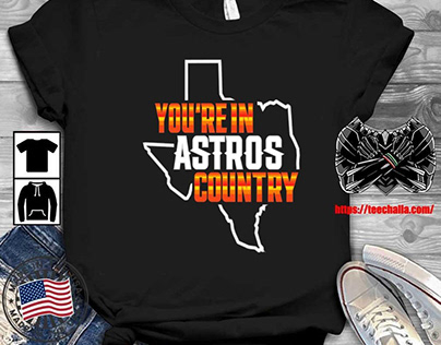 You Are In Astros Country Texas Map Baseball T-shirt