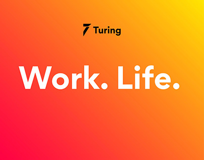 Turing: Work Life Balance