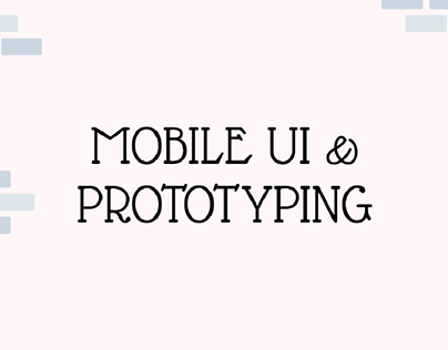 Mobile UI & Prototyping