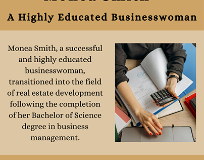 Monea Smith - A Highly Educated Businesswoman