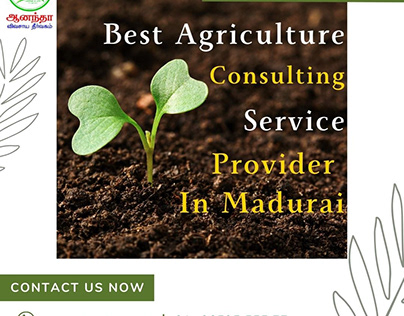 Best Agriculture Consulting Service Provider in Madurai