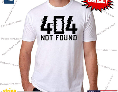404 not found shirt