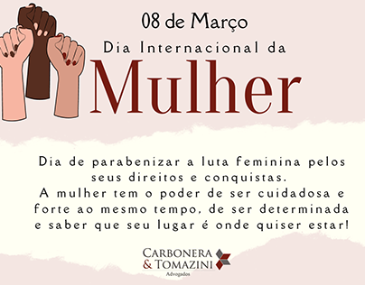 Dia Internacional da Mulher - Carbonera e Tomazini Adv