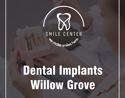 Dental Implants Willow Grove