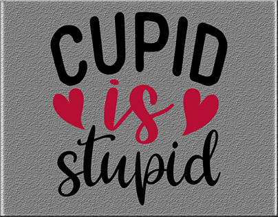 Cupid is stupid
