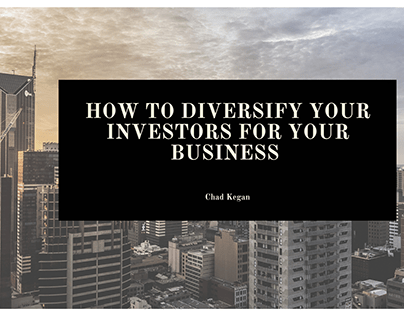 How To Diversify Your Investors For Your Business