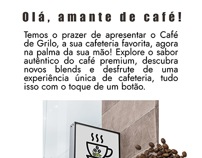 Apresentação do App da cafeteria Café de Grilo