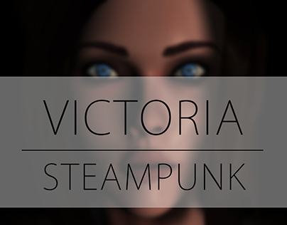 Victoria (Steam Punk Version)
