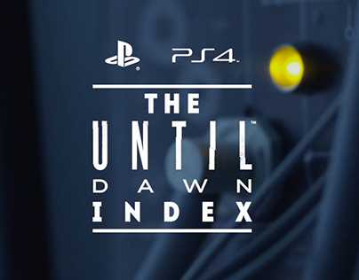 PLAYSTATION 4 - The Until Dawn Index
