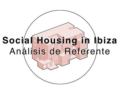 Social Housing in Ibiza - Análisis de Referente