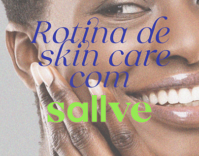 Rotina de Skin Care com Sallve
