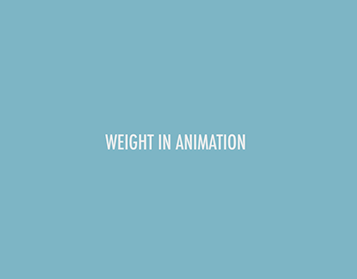 Weight in Animation