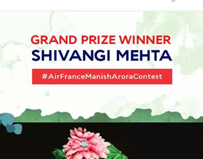 WINNER of Airfrance Manish Arora contest