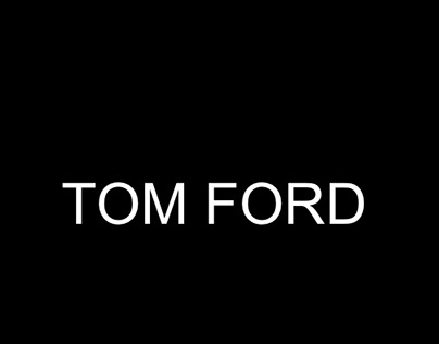 Tom Ford - A Luxury Brand Presentation