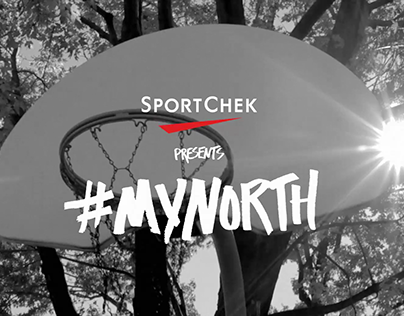 Sport Chek “#MyNorth”