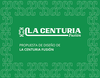 Propuesta de diseño LA CENTURIA FUSIÓN