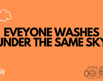Everyone Washes under the Same Sky Campaign