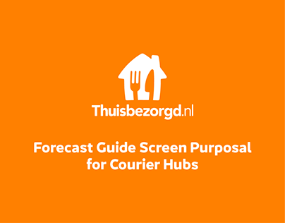 Thuisbezorgd Hub Forecast Screen Purposal