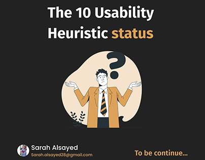To be continue "10 usability heuristics status "