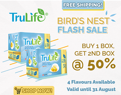 TruLife | GDN Banners - Bird's Nest Flash Sale