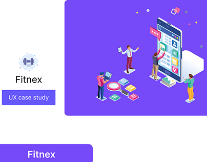 UX Case Study - Fitnex (Fitness App)