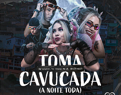 CAPA SPOTIFY - " Toma Cavucada (A Noite Toda) "