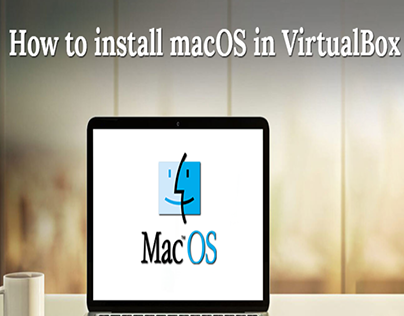How to install macOS in VirtualBox - Techdrive Support