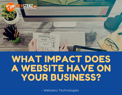 What Impact Does A Website Have On Your Business?