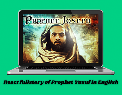 React Fullstory of Prophet Yusuf in English