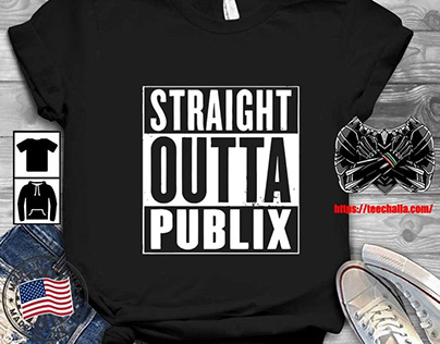 Original Straight Outta Publix Shirt