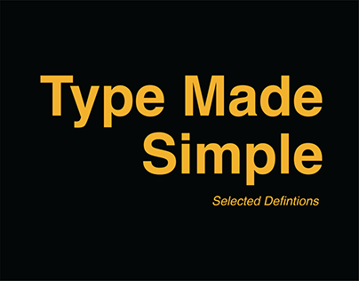 Type Made Simple: Selected Definitions